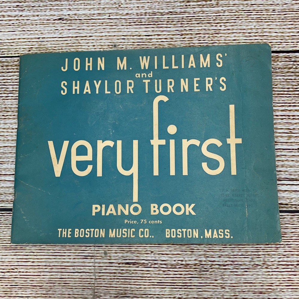 John M‎ Williams Shaylor Turners Very First Piano Book Boston Music Revised 1937